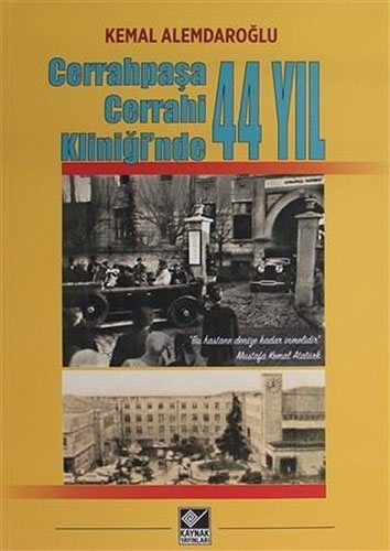 Cerrahpaşa Cerrahi Kliniği'nde 44 Yıl