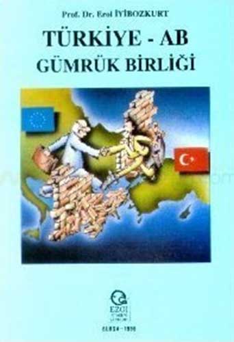 Türkiye - AB Gümrük Birliği