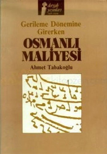 Gerileme Dönemine Girerken Osmanlı Maliyesi