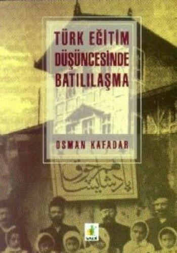 Türk Eğitim Düşüncesinde Batılılaşma