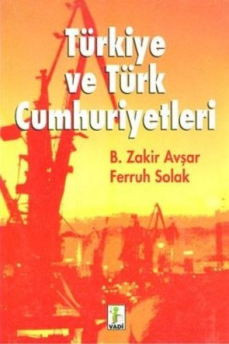 Türkiye ve Türk Cumhuriyetleri