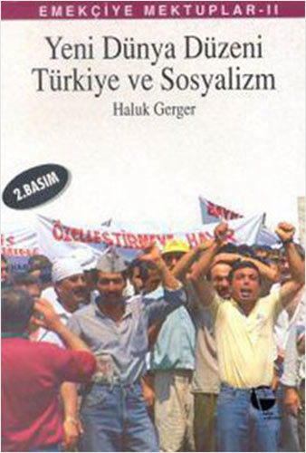  Yeni Dünya Düzeni Türkiye ve Sosyalizm