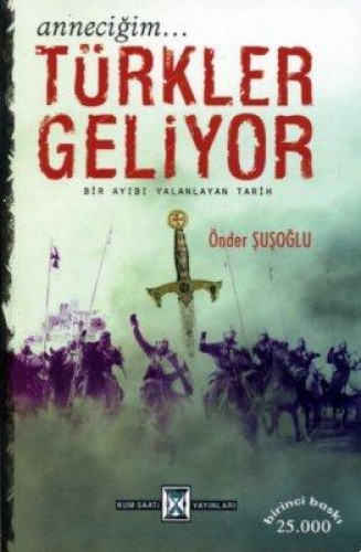 ANNECİĞİM TÜRKLER GELİYOR