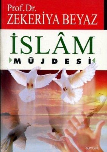 İSLAM MÜJDESİ