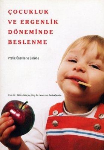 ÇOCUKLUK VE ERGENLİK DÖNEMİNDE BESLENME