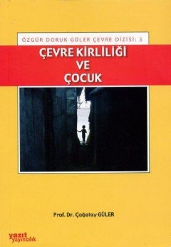 ÇEVRE KİRLİLİĞİ VE ÇOCUK