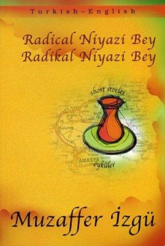 RADİKAL NİYAZİ BEY