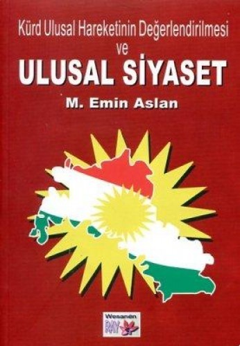 KÜRD ULUSAL HAREKETİNİN DE.VE ULUSAL SİYASET