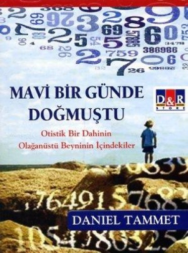 MAVİ BİR GÜNDE DOĞMUŞTU