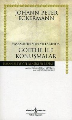 Yaşamının Son Yıllarında Goethe ile Konuşmalar