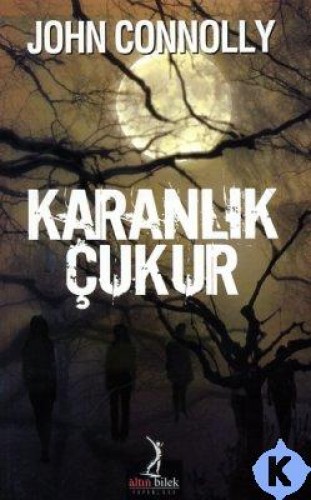 KARANLIK ÇUKUR