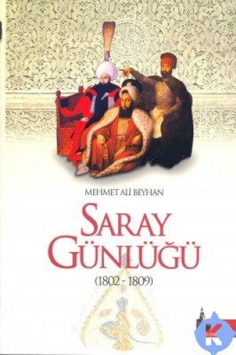 SARAY GÜNLÜĞÜ 1802-1809