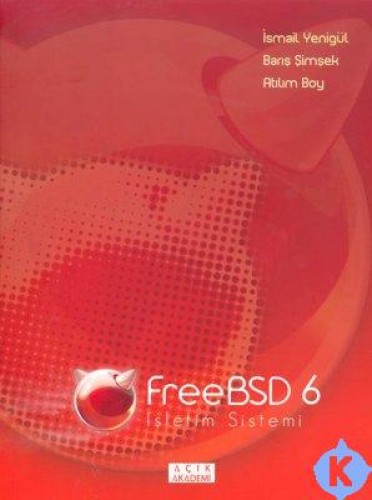 FREEBSD 6 İŞLETİM SİSTEMİ