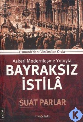 BAYRAKSIZ İSTİLA