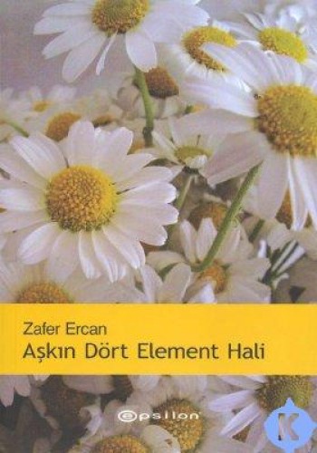 AŞKIN DÖRT ELEMENT HALİ