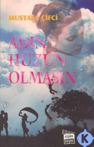 ADIN HÜZÜN OLMASIN