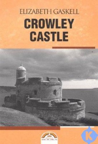 CROWLEY CASTLE