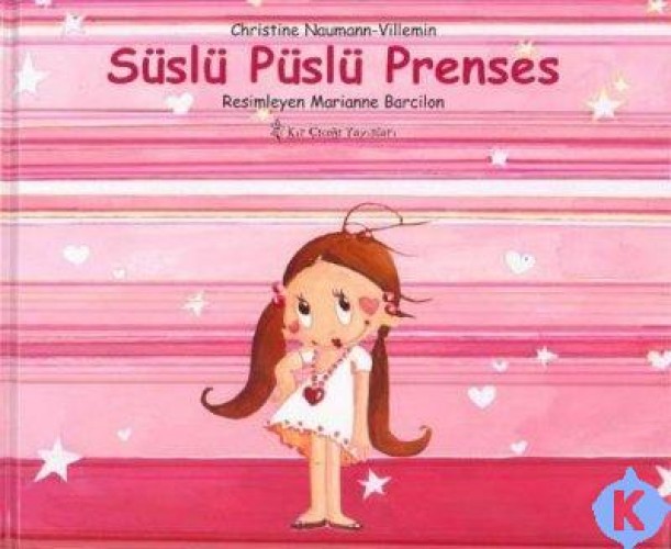 SÜSLÜ PÜSLÜ PRENSES