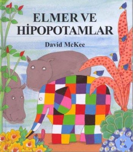 ELMER VE HİPOPOTAMLAR