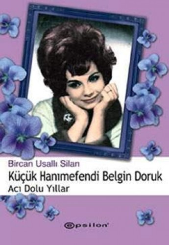 KÜÇÜK HANIMEFENDİ BELGİN DORUK