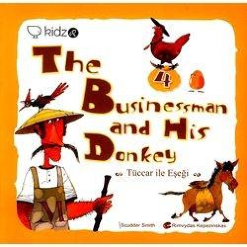 THE BUSİNESSMAN AND HİS DONKEY