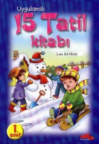 Uygulamalı 15 Tatil Kitabı - 1. Sınıf