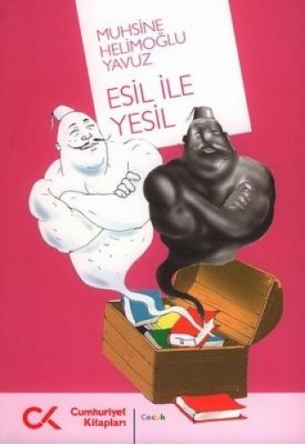 ESİL İLE YESİL