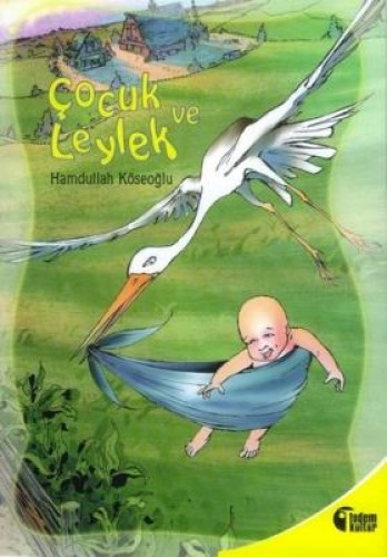 ÇOCUK VE LEYLEK