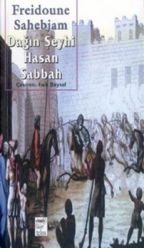 DAĞIN ŞEYHİ HASAN SABBAH