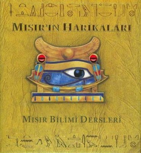 Mısır’ın Harikaları - Mısır Bilimi Dersleri (Ciltli)