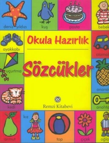 OKULA HAZIRLIK SÖZCÜKLER