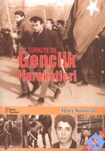 TÜRKİYEDE GENÇLİK HAREKETLERİ