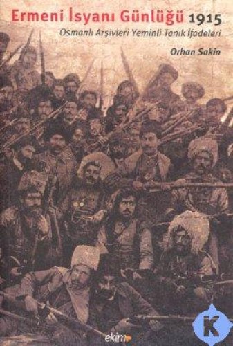 ERMENİ İSYANI GÜNLÜĞÜ 1915