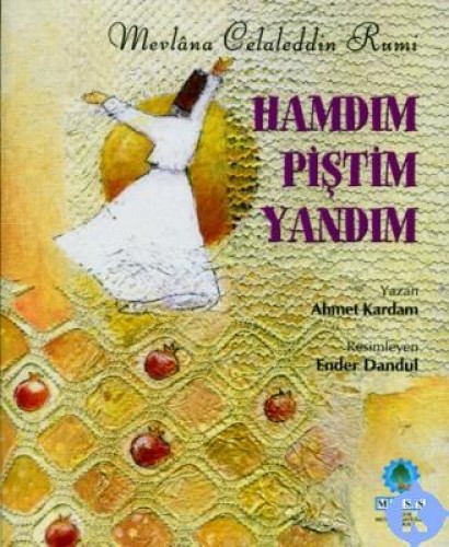 HAMDIM PİŞTİM YANDIM