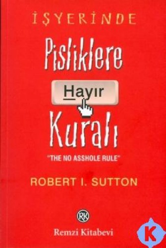 PİSLİKLERE HAYIR KURALI