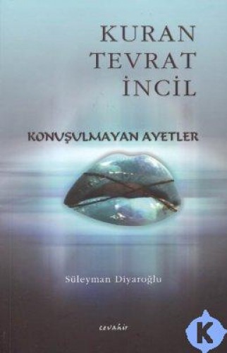 KURAN TEVRAT İNCİL