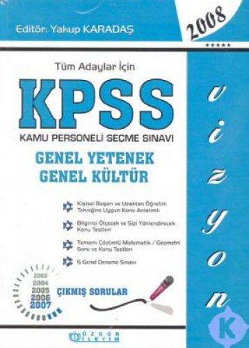 KPSS TÜM ADAYLAR İÇİN GEN.YET.GEN.KÜL.2008