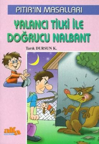 PITIRIN MAS.YALANCI TİLKİ İLE DOĞ.NAL