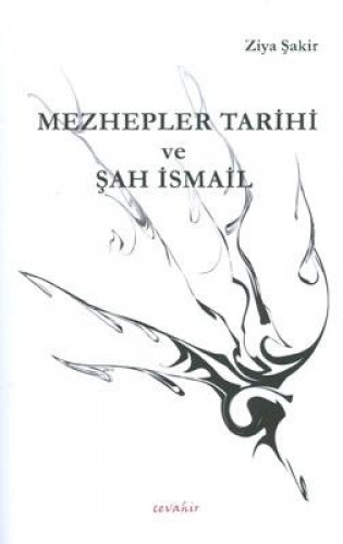 MEZHEPLER TARİHİ VE ŞAH İSMAİL