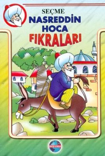 SEÇME NASREDDİN HOCA FIKRALARI