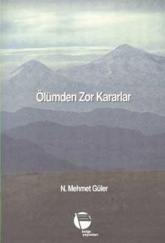 Ölümden Zor Kararlar