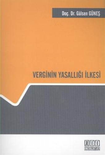 VERGİNİN YASALLIĞI İLKESİ