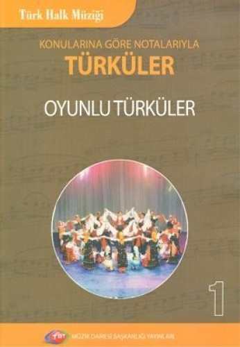 NOTALARIYLA TÜRKÜLER OYUNLU TÜRKÜLER 1