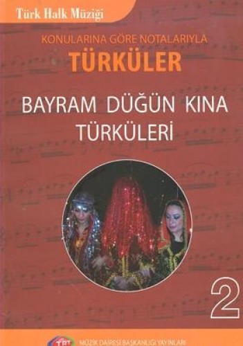 THM NOT TÜRKÜLER BAYRAM DÜĞÜN KINA TÜRKÜLERİ 2