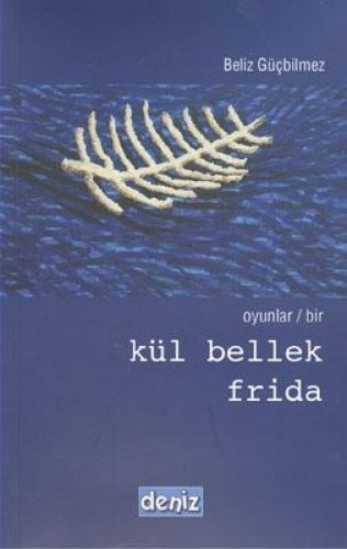 KÜL BELLEK FRİDA