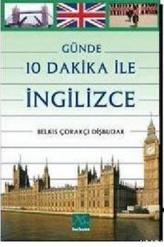 GÜNDE 10 DAKİKA İLE İNGİLİZCE