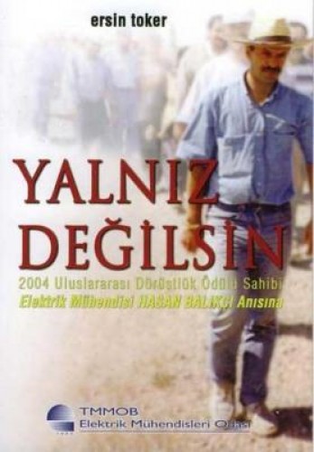 YALNIZ DEĞİLSİN