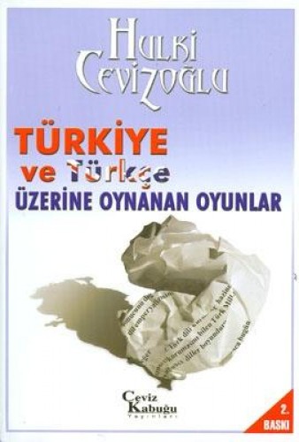 TÜRKİYE VE TÜRKÇE ÜZERİNE OYNANAN OYUNLAR