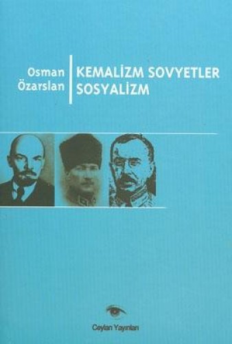 KEMALİZM SOVYETLER SOSYALİZM