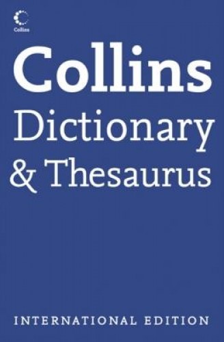 COLLINS DICTIONARY & THESAURUS